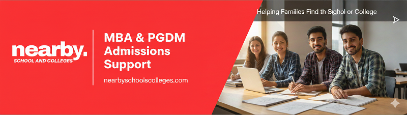 MBA & PGDM Admissions Support | nearbyschoolscolleges.com