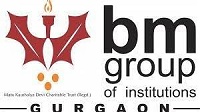 BM Group of Institutions, Gurgaon
